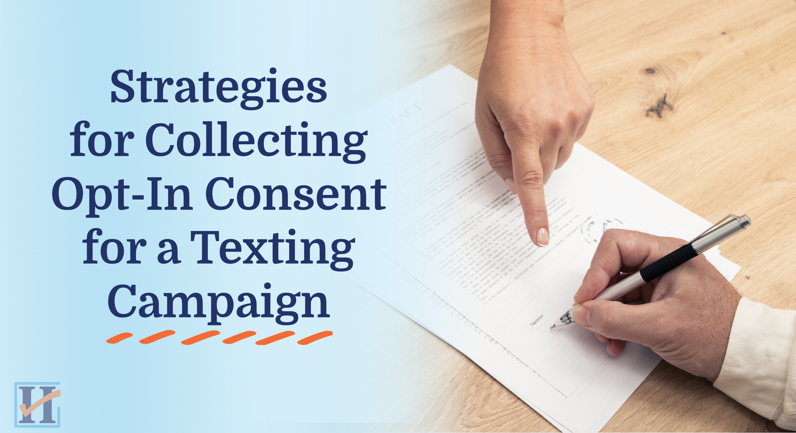 Strategies for Collecting Opt-In Consent for a Texting Campaign